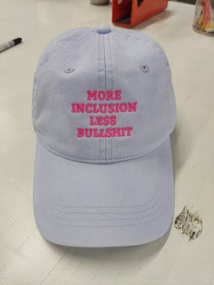 Cap Adults "More inclusion less bullshit"